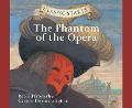 The Phantom of the Opera, Volume 53 - Gaston Leroux