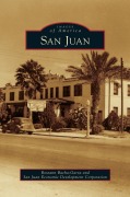 Cover-Bild zum Titel 'San Juan' von 'Roseann Bacha-Garza, San Juan Economic Development Corporatio'