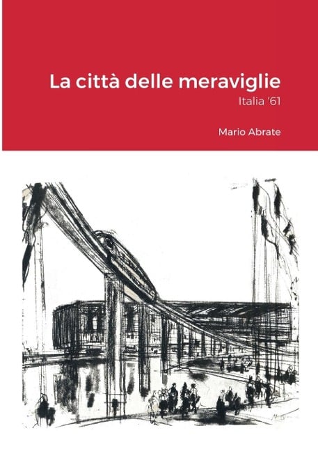 La città delle meraviglie - Mario Abrate