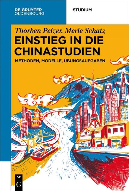 Einstieg in die Chinastudien - Thorben Pelzer, Merle Schatz