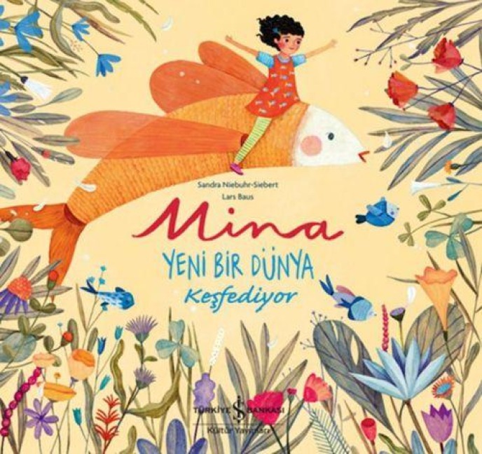 Mina Yeni Bir Dünya Kesfediyor - Sandra Niebuhr-Siebert
