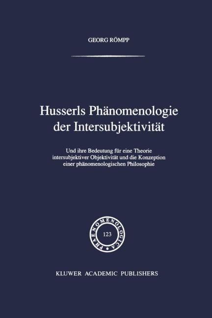 Husserls Phänomenologie Der Intersubjektivität - Georg Römpp