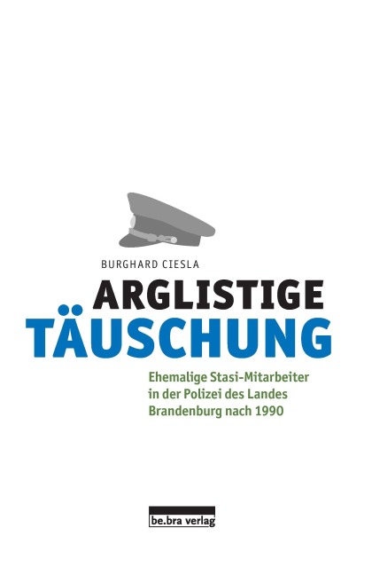Arglistige Täuschung - Burghard Ciesla