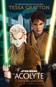 Cover-Bild zum Titel 'Star Wars: The Acolyte - Die Kristallkrone' von 'Tessa Gratton'