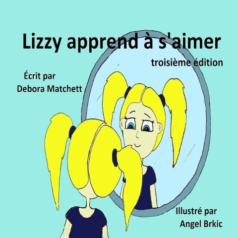 Lizzy apprend à s'aimer - Debora Matchett