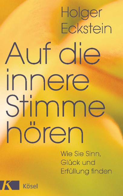Auf die innere Stimme hören - Holger Eckstein