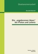 Die ¿angeborenen Ideen¿ bei Platon und Leibniz - Benedikt Bärwolf