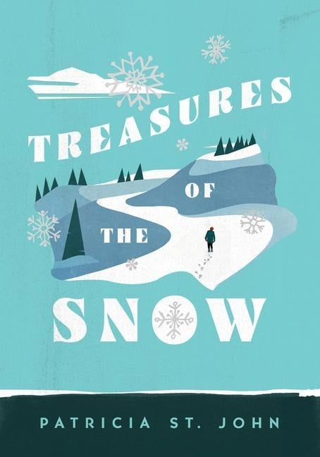 Treasures of the Snow - Patricia St John