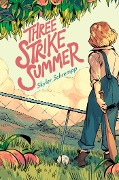 Cover-Bild zum Titel 'Three Strike Summer' von 'Skyler Schrempp'