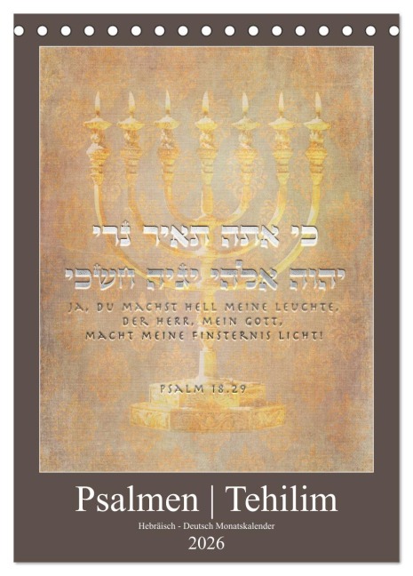 Psalmen Tehilim Hebräisch - Deutsch (Tischkalender 2026 DIN A5 hoch), CALVENDO Monatskalender - Kavodedition Switzerland. Marena Camadini