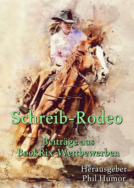 Schreib-Rodeo - Phil Humor