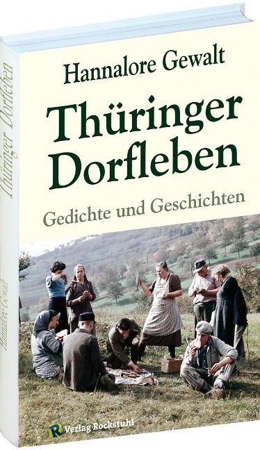 Thüringer Dorfleben - Hannalore Gewalt