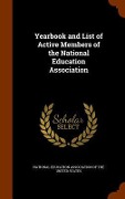 Cover-Bild zum Titel 'Yearbook and List of Active Members of the National Education Association' von ''
