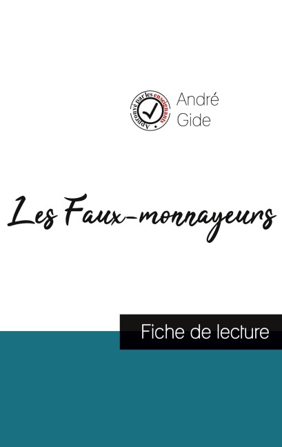 Les Faux-monnayeurs de André Gide (fiche de lecture et analyse complète de l'oeuvre) - André Gide