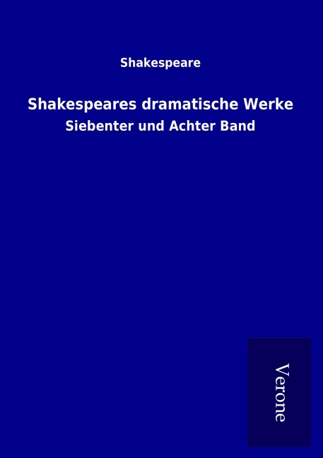 Shakespeares dramatische Werke - Shakespeare