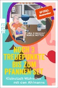 Cover-Bild zum Titel 'Noch 3 Treuepunkte bis zum Pfannen-Set' von 'Sina Scherzant, Marius Notter'