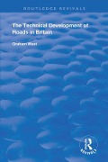 Cover-Bild zum Titel 'The Technical Development of Roads in Britain' von 'Graham West'