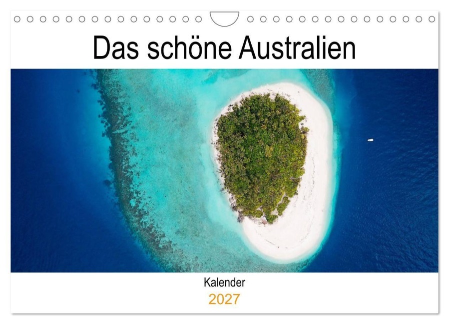 Das schöne Australien (Wandkalender 2027 DIN A4 quer), CALVENDO Monatskalender - Same