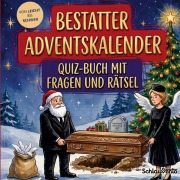Cover-Bild zum Titel 'Bestatter-Adventskalender: Quiz-Buch mit Fragen und Rätsel' von 'Schlauvento Interactive'