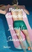 Cover-Bild zum Titel 'Damals im Sommer' von 'Florian Gottschick'