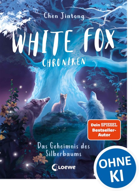 White Fox Chroniken (Band 1) - Das Geheimnis des Silberbaums - Jiatong Chen