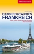 Cover-Bild zum Titel 'Reiseführer Flusskreuzfahrten Frankreich' von 'Joost Ouendag'