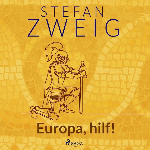 Europa, hilf! - Stefan Zweig