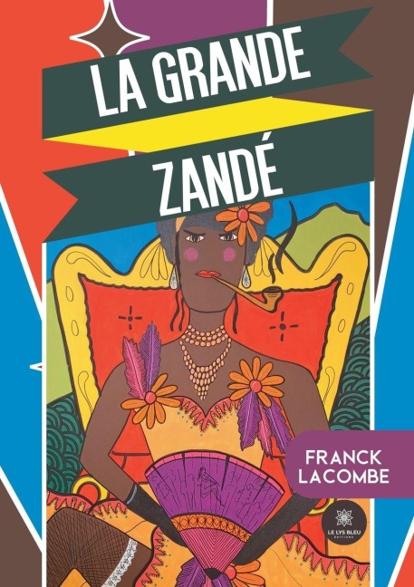La grande Zandé - Franck Lacombe