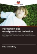 Cover-Bild zum Titel 'Formation des enseignants et inclusion' von 'Piku Chowdhury'