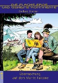 Cover-Bild zum Titel 'Überraschung auf dem Monte Falcone' von 'Gerhard Brenner'