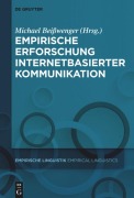 Cover-Bild zum Titel 'Empirische Erforschung internetbasierter Kommunikation' von ''