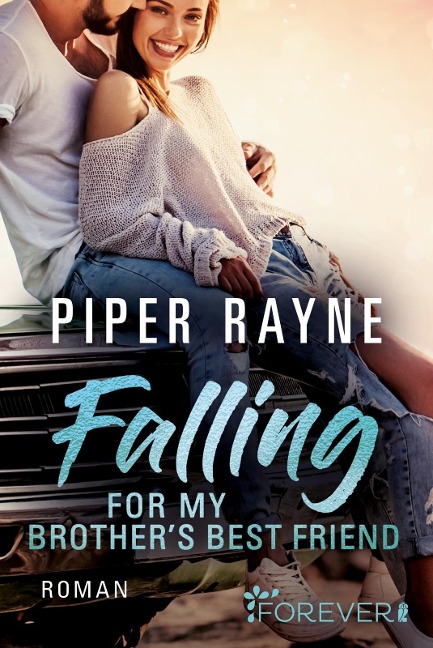 Falling for my Brother's Best Friend - Piper Rayne
