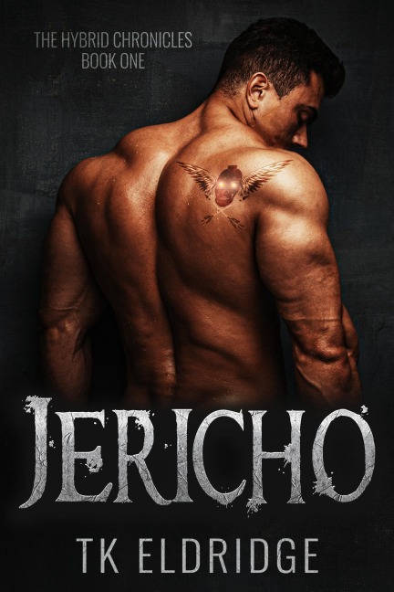 Jericho (The Hybrid Chronicles, #1) - Tk Eldridge