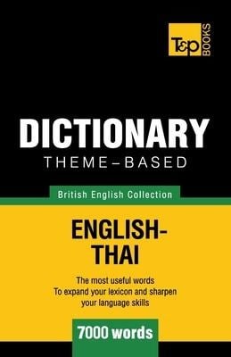 Theme-based dictionary British English-Thai - 7000 words - Andrey Taranov