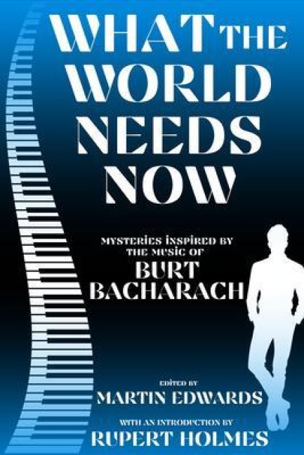 What The World Needs Now - 
