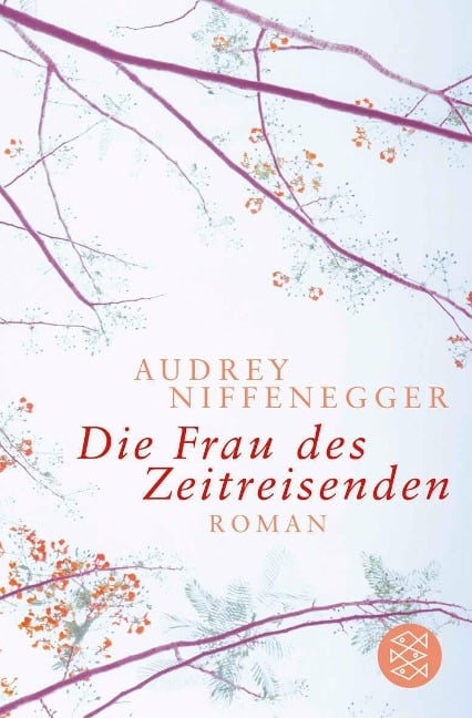 Die Frau des Zeitreisenden - Audrey Niffenegger