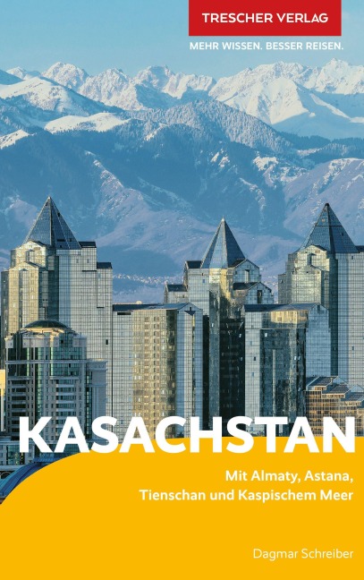 TRESCHER Reiseführer Kasachstan - Dagmar Schreiber