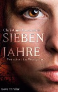 Cover-Bild zum Titel 'Sieben Jahre' von 'Christine Morandin'