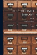 Cover-Bild zum Titel 'The Stoddard Library: a Thousand Hours of Entertainment With the World's Great Writers; Eight (8)' von ''