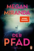 Cover-Bild zum Titel 'Der Pfad' von 'Megan Miranda'