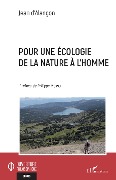 Cover-Bild zum Titel 'Pour une écologie de la nature à l'homme' von 'Jean D'Alançon'