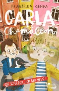 Cover-Bild zum Titel 'Carla Chamäleon: Oh Schreck, ich bin weg!' von 'Franziska Gehm'