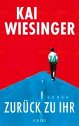 Cover-Bild zum Titel 'Zurück zu ihr' von 'Kai Wiesinger'
