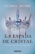 Cover-Bild zum Titel 'La Espada de Cristal' von 'Victoria Aveyard'