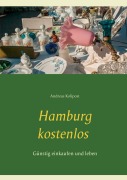 Cover-Bild zum Titel 'Hamburg kostenlos' von 'Andreas Kolipost'