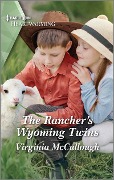 Cover-Bild zum Titel 'The Rancher's Wyoming Twins' von 'Virginia Mccullough'