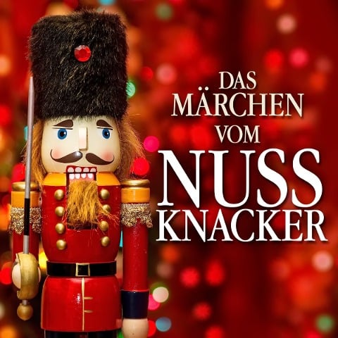 Das Märchen Vom Nussknacker - E. T. A. Hoffmann