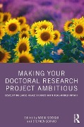 Cover-Bild zum Titel 'Making Your Doctoral Research Project Ambitious' von ''