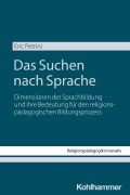Cover-Bild zum Titel 'Das Suchen nach Sprache' von 'Eric Petrini'