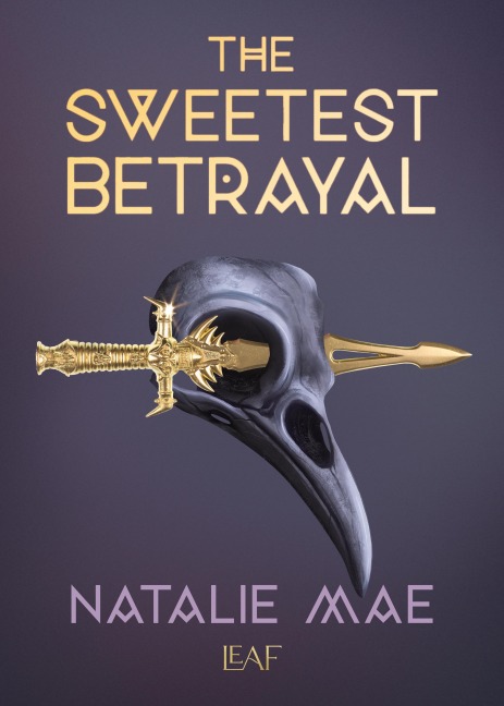 The Sweetest Betrayal - Natalie Mae